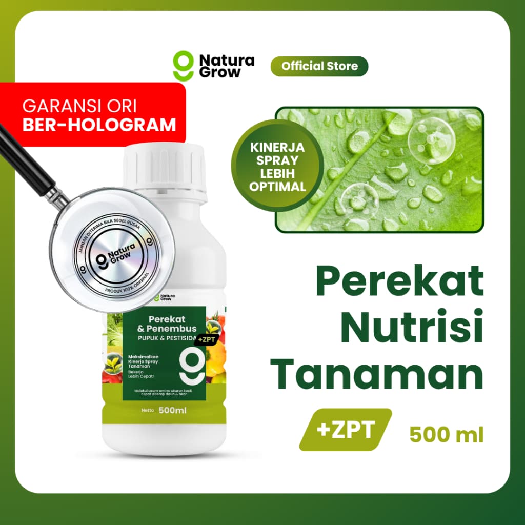 Naturagrow – Perekat + ZPT & Penembus Pori Tanaman  Maksimalkan Kerja Pupuk & Pestisida dalam Sekali Semprot!