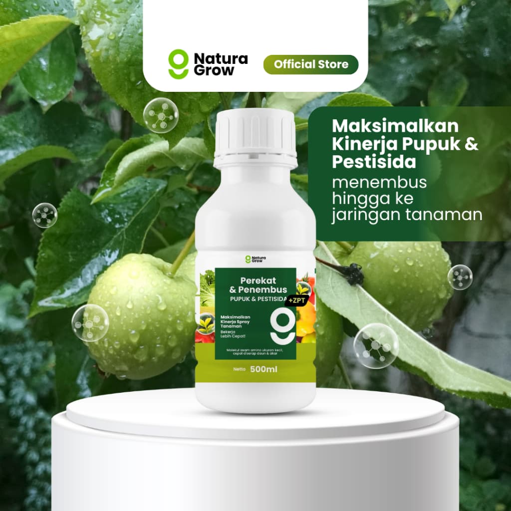 Naturagrow – Perekat + ZPT & Penembus Pori Tanaman  Maksimalkan Kerja Pupuk & Pestisida dalam Sekali Semprot!