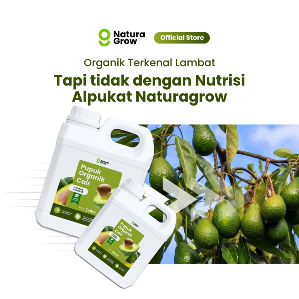 Naturagrow Pupuk Organik Cair Buah Alpukat– Nutrisi Tanaman untuk Mendukung Pembungaan & Pembuahan