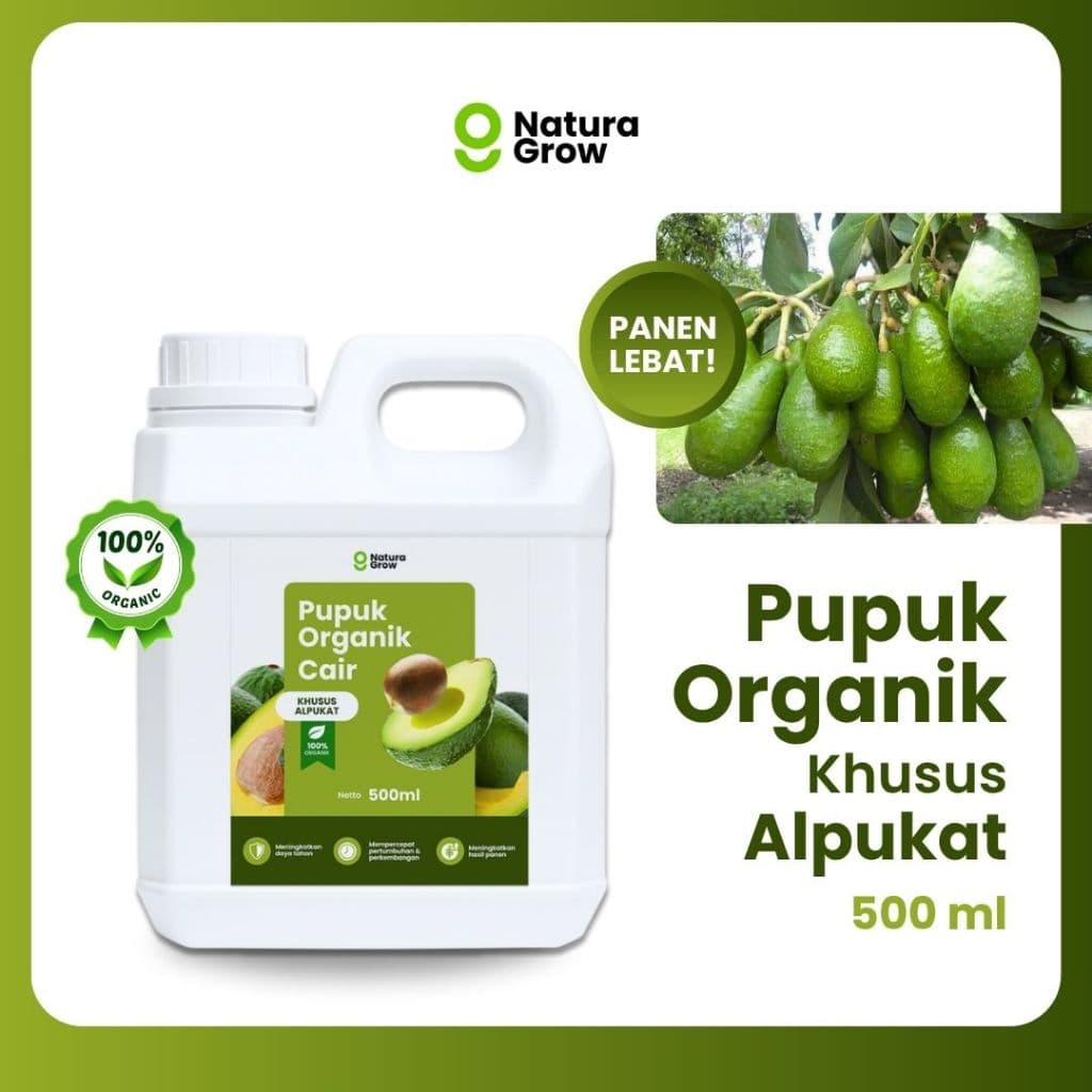 Pupuk Organik Cair Alpukat 500ml Pupuk Alami Cepat Tumbuh, Tahan Penyakit & Hasil Maksimal - Naturagrow
