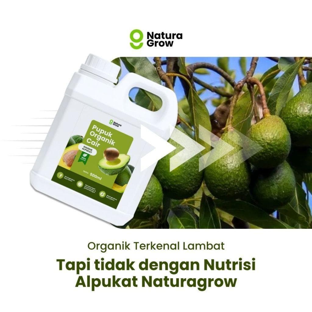 Pupuk Organik Cair Alpukat 500ml Pupuk Alami Cepat Tumbuh, Tahan Penyakit & Hasil Maksimal - Naturagrow
