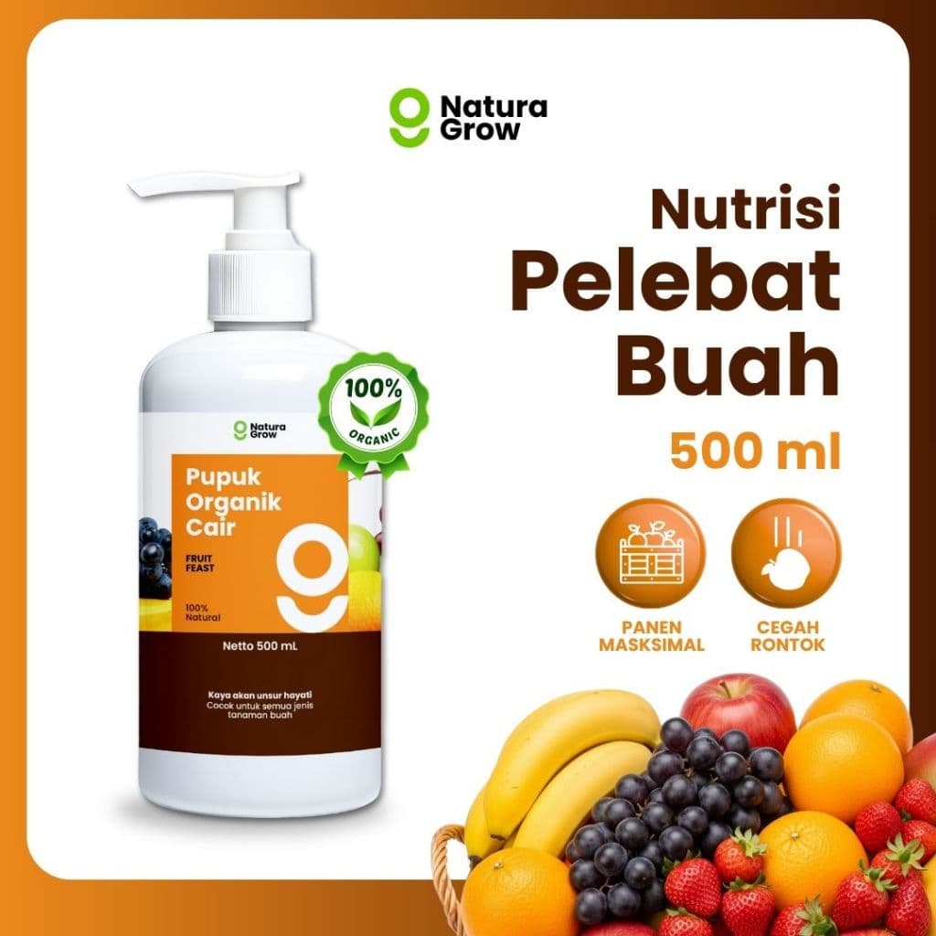 Pupuk Organik Cair Tanaman Buah 500ml Pupuk Pelebat Penyubur Buah Pupuk khusus buah mempercepat pembungaan dan pembuahan rasa manis pupuk penyubur tanaman buah mengandung ZPT - Naturagrow