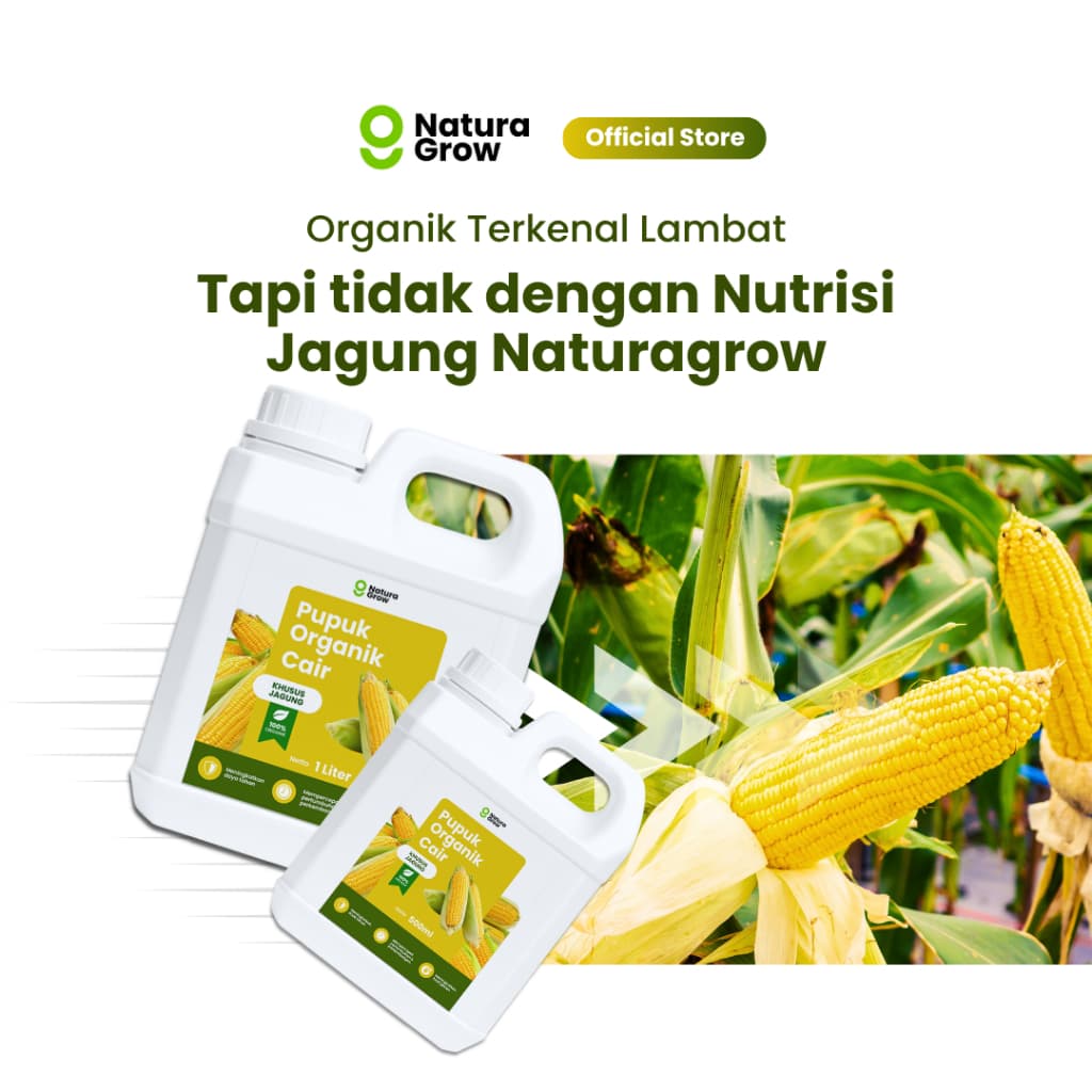 Naturagrow - Pupuk Organik Cair Jagung  Tanaman Subur, Buah Melimpah & Jagung Berkualitas