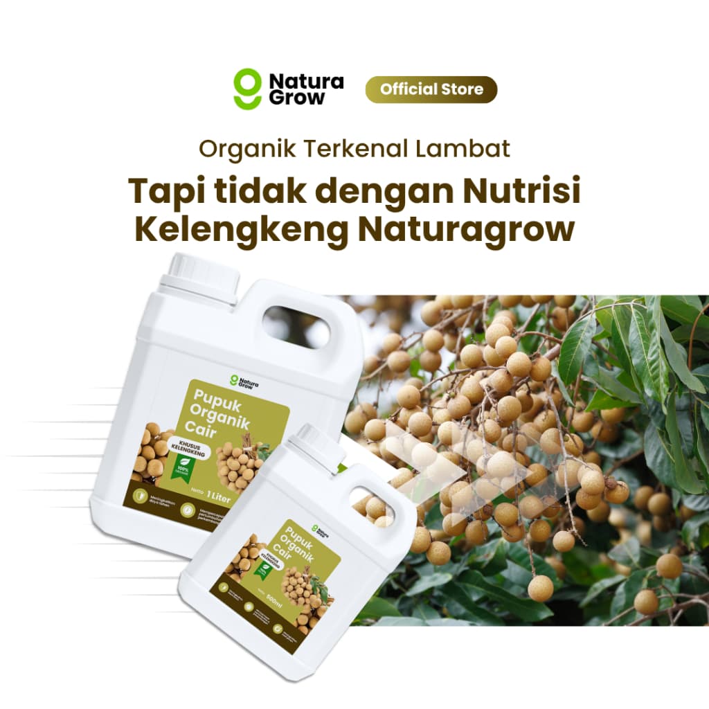 Naturagrow Pupuk Organik Cair Buah Kelengkeng – Nutrisi Tanaman untuk Mendukung Pembungaan & Pembuahan