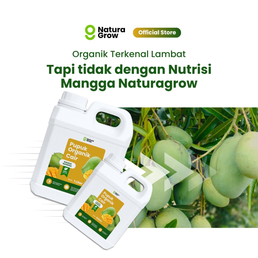 Naturagrow Pupuk Organik Cair Mangga – Nutrisi Tanaman untuk Mendukung Pembungaan & Pembuahan