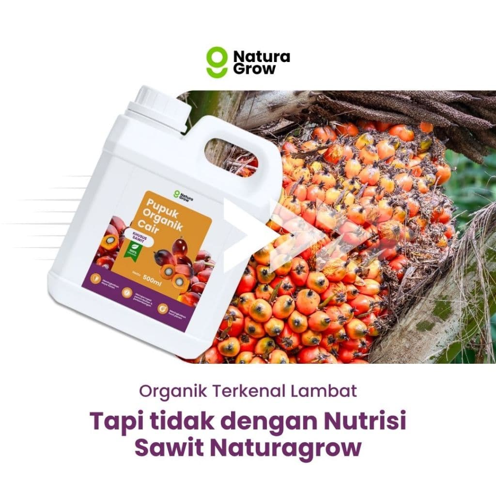 Naturagrow - Pupuk Organik Cair Sawit 500ml  Sawit Subur & Produksi Maksimal